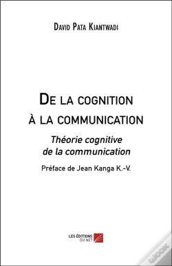 Capa do artigo De La Cognition À La Communication : Théorie Cognitive De La Communication