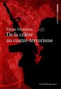 De La Colère Au Contre-Terrorisme - Preview