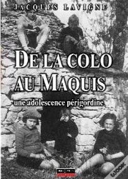 Capa do artigo De La Colo Au Maquis ; Une Adolescence Périgourdine