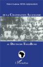 De La Colonisation Allemande Au Deutsche-Togobund - Preview