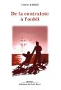 De La Contrainte A L'Oubli - Preview
