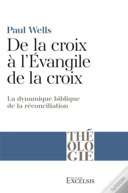 Capa do artigo De La Croix À L'Évangile De La Croix : La Dynamique Biblique De La Réconciliation