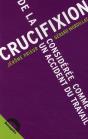 De La Crucifixion Considérée Comme Un Accident Du Travail - Preview