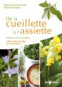 De La Cueillette À L'Assiette - Preview