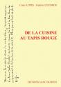 De La Cuisine Au Tapis Rouge - Preview
