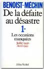 De La Défaite Au Désastre T.1 ; Les Occasions Manquées Juillet 1940-Avril 1942 - Preview