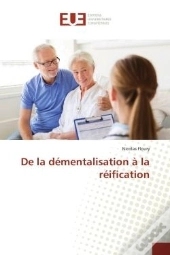 De La Dementalisation A La Reification