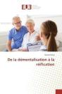 De La Dementalisation A La Reification - Preview