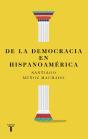 De La Democracia En Hispanoamérica - Preview