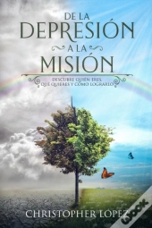 De La Depresion A La Mision