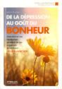 De La Dépression Au Goût Du Bonheur (2e Édition) - Preview