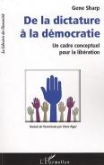 De La Dictature À La Démocratie ; Un Cadre Conceptuel Pour La Libération