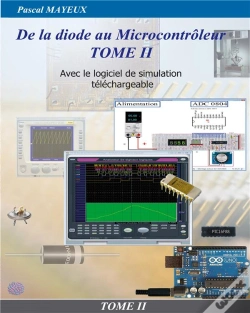 Capa do artigo De La Diode Au Microcontroleur Tome Ii - Avec Le Logiciel De Simulation