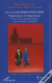 Capa do artigo De La Discrimination Dite Ethnique Et Raciale ; Discours, Actes Et Politiques Publiques...