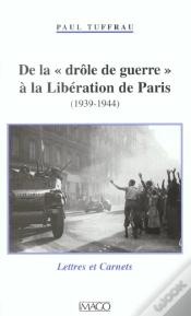 Capa do artigo De La Drole De Guerre A La Liberation De Paris (1939-1944)