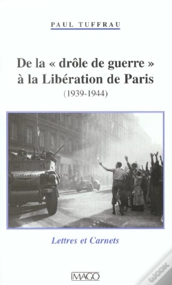 Capa do artigo De La Drole De Guerre A La Liberation De Paris (1939-1944)