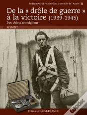 Capa do artigo De La « Drôle De Guerre » À La Victoire (1939-1945)