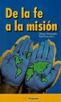 De La Fe A La Misión - Preview