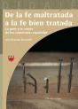 De La Fe Maltratada A La Fe Bien Tratada - Preview