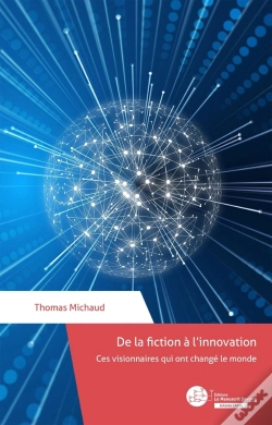 Capa do artigo De La Fiction À L'Innovation : Ces Visionnaires Qui Ont Changé Le Monde