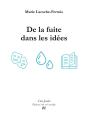 De La Fuite Dans Les Idées - Preview