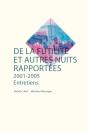 De La Futilité Et Autres Nuits Rapportées ; 2001 - 2005 ; Entretiens - Preview