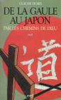 De La Gaule Au Japon Par Les Chemins De Dieu - Preview