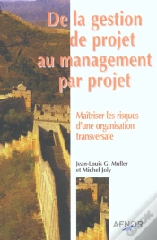 Capa do artigo De La Gestion De Projet Au Management Par Projet ; Maitriser Les Risques D
