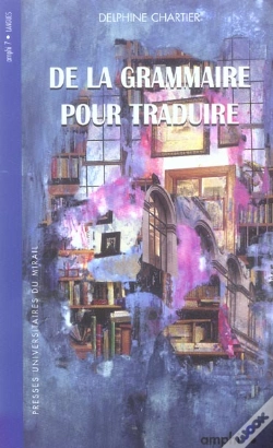 Capa do artigo De La Grammaire Pour Traduire