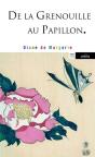 De La Grenouille Au Papillon - Preview