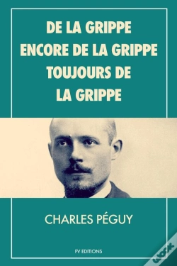 Capa do artigo De La Grippe, Encore De La Grippe, Toujours De La Grippe