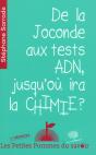 De La Joconde Aux Tests Adn, Jusqu'Où Ira La Chimie ? - Preview