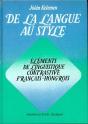 De La Langue Au Style : Éléments De Linguistique Contrastive Français-Hongrois - Preview