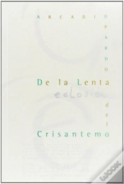 Capa do artigo De La Lenta Eclosion Del Crisantemo