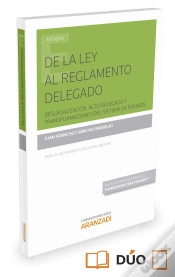Capa do artigo De La Ley Al Reglamento Delegado (Papel + E-Book)