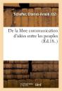 De La Libre Communication D'Idees Entre Les Peuples - Preview