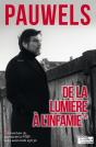 De La Lumière À L'Infamie - Preview