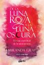 De La Luna Roja A La Luna Oscura - Preview