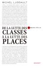 De La Lutte Des Classes À La Lutte Des Places - Preview