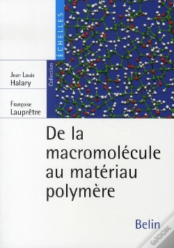 Capa do artigo De La Macromolécule Au Matériau Polymère