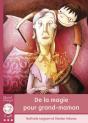 De La Magie Pour Grand-Maman - Preview