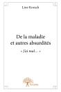 De La Maladie Et Autres Absurdités - Preview