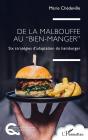 De La Malbouffe Au "Bien-Manger" : Six Stratégies D'Adaptation Du Hamburger - Preview