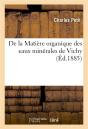 De La Matiere Organique Des Eaux Minerales De Vichy - Preview