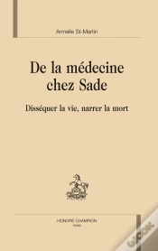 Capa do artigo De La Médecine Chez Sade ; Disséquer La Vie, Narrer La Mort