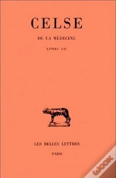 De La Medecine T.1 ; Livres I-Ii