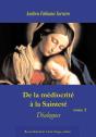 De La Médiocrité À La Sainteté Tome 2 - Preview