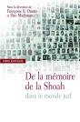De La Mémoire De La Shoah Dans Le Monde Juif - Preview