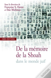 De La Mémoire De La Shoah Dans Le Monde Juif