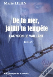 De La Mer, Jaillit La Tempete - Lacydon Le Vaillant